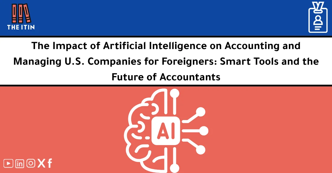 صورة تحتوي على عنوان المقال حول: " AI & Foreign Businesses: Smart Accounting Tools" مع عنصر بصري معبر