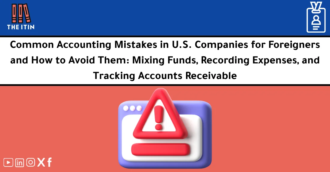 صورة تحتوي على عنوان المقال حول: " Top Accounting Mistakes by Foreigners to Avoid" مع عنصر بصري معبر