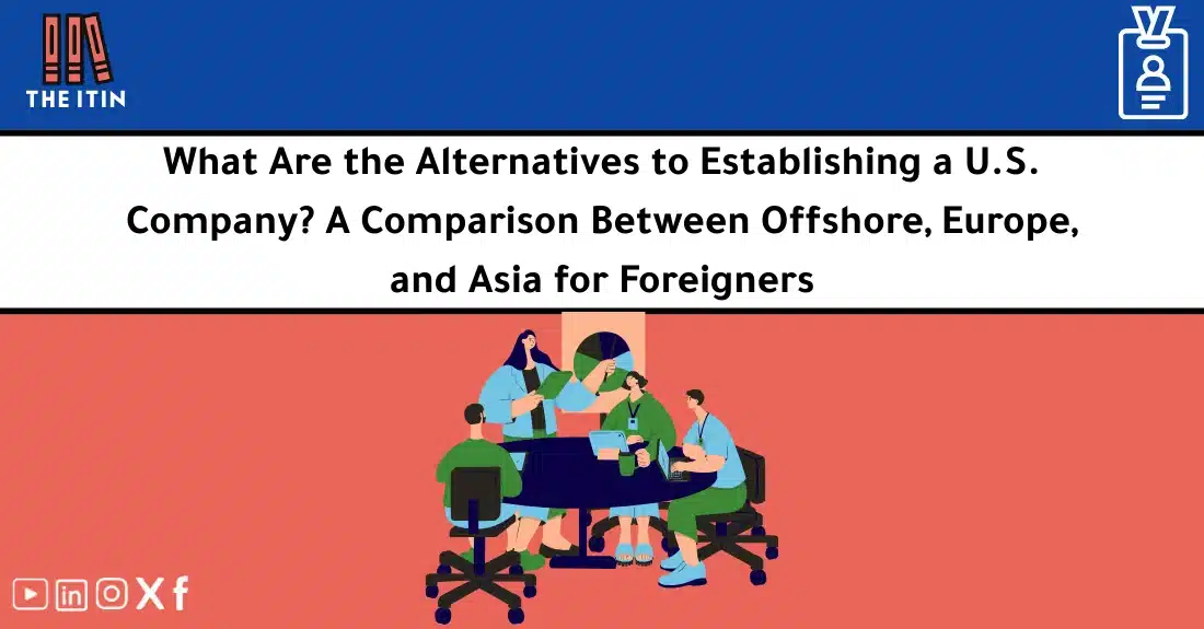 صورة تحتوي على عنوان المقال حول: " Alternatives to a US Company: Offshore and Global Options" مع عنصر بصري معبر