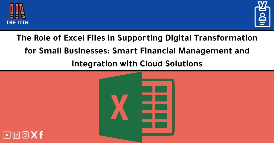 صورة تحتوي على عنوان المقال حول: " How Excel Supports Digital Transformation for Small Firms" مع عنصر بصري معبر