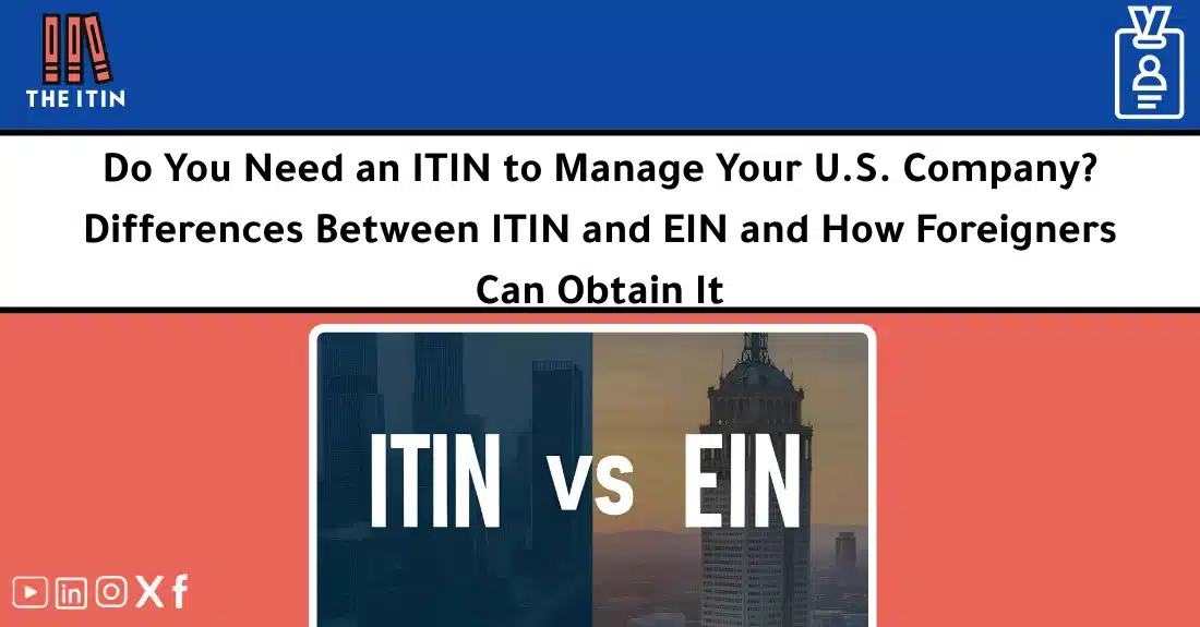 صورة تحتوي على عنوان المقال حول: " ITIN for a U.S. Company: When It's Required" مع عنصر بصري معبر