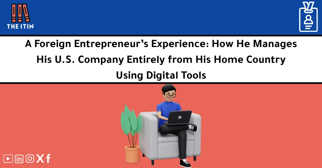 صورة تحتوي على عنوان المقال حول: " Managing a U.S. Company Remotely: Practical Tips" مع عنصر بصري معبر