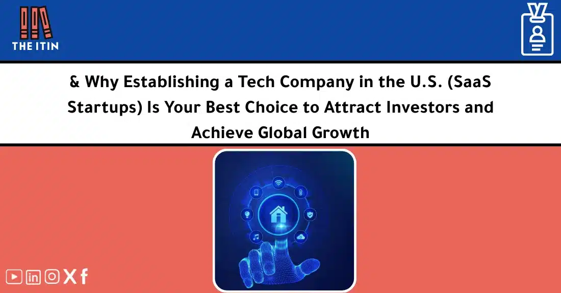 صورة تحتوي على عنوان المقال حول: " Form a SaaS Company for Foreigners: US Tech Startup Guide" مع عنصر بصري معبر