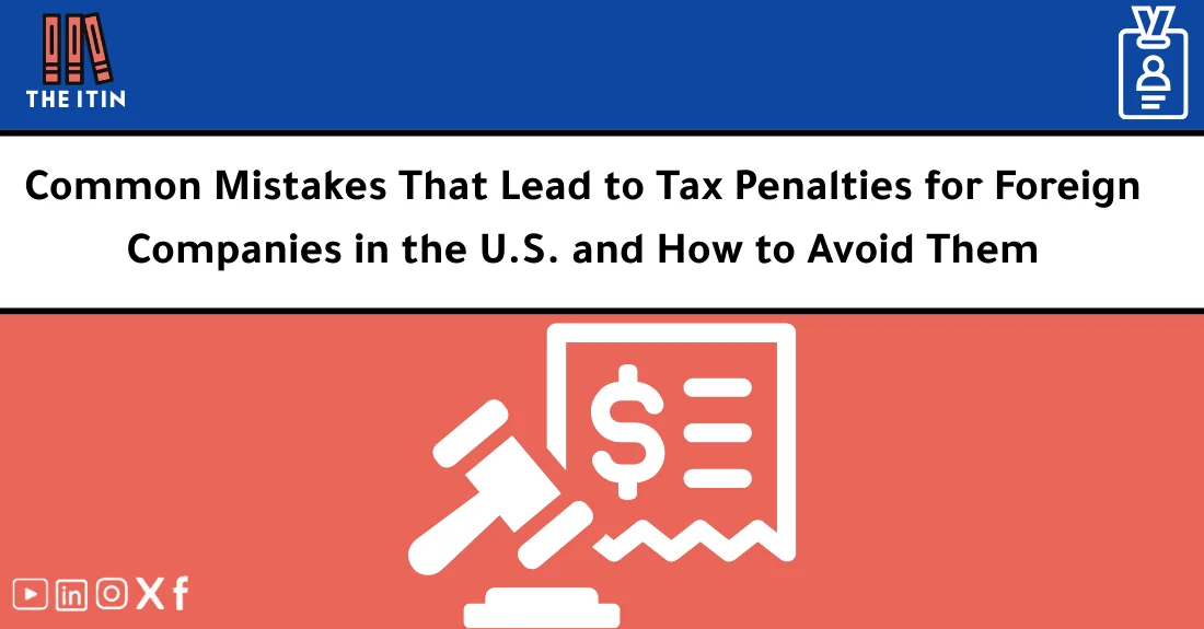 صورة تحتوي على عنوان المقال حول: " Tax Mistakes Foreigners Make: Avoid Penalties Now" مع عنصر بصري معبر