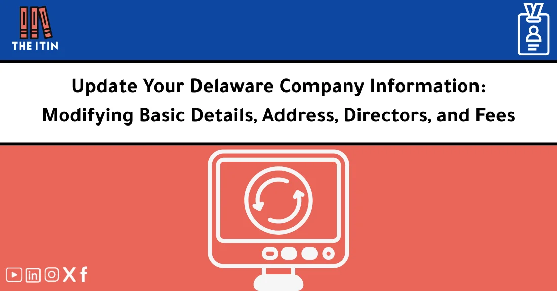 صورة تحتوي على عنوان المقال حول: " Updating Company Information for Delaware Firms" مع عنصر بصري معبر
